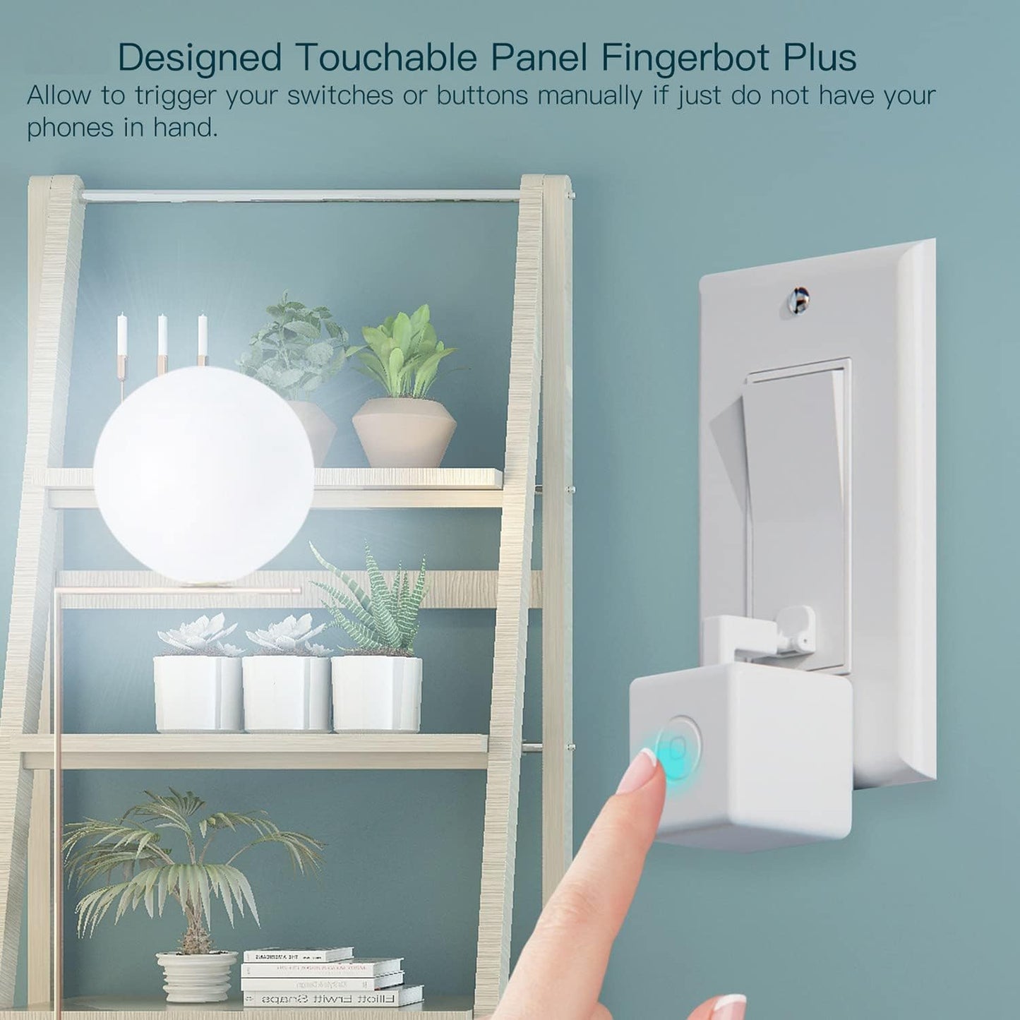 Fingerbot™ Smart Schalter – Dein smarter Helfer für einfaches und komfortables Leben